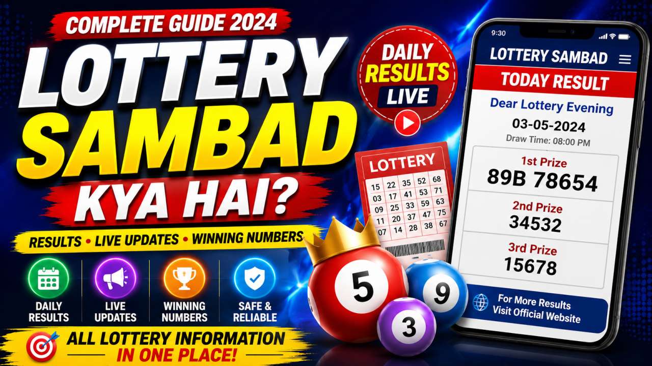 What Is Lottery Sambad Complete Guide